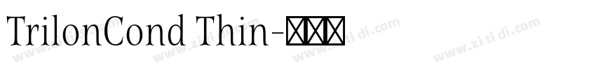 TrilonCond Thin字体转换